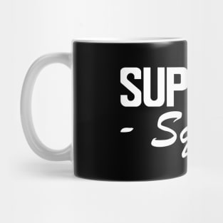 Support Squad w Mug